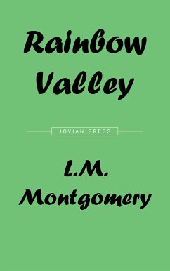 Rainbow Valley (eBook, ePUB) - Montgomery, L. M.