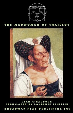 The Madwoman Of Chaillot - Giraudoux, Jean