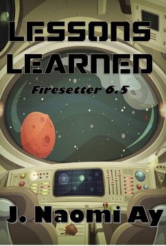 Lessons Learned (Firesetter, #6.5) (eBook, ePUB) Cover Lessons Learned (Firesetter, #6.5) (eBook, ePUB)