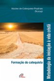 Metodologia da iniciação à vida cristã (eBook, ePUB)