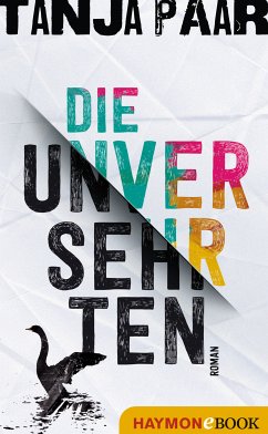 Die Unversehrten (eBook, ePUB) - Paar, Tanja