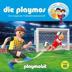 Die Magische Fußballmeisterschaft / Die Playmos Bd.60 (1 Audio-CD) - Fickel, Florian