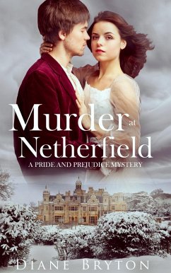 Cover Murder at Netherfield: A Pride and Prejudice Mystery (eBook, ePUB)
