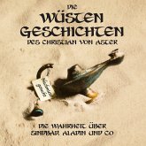 Die Wüsten Geschichten - Die Wahrheit über Sindbad, Aladin und Co (MP3-Download)
