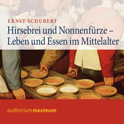 Hirsebrei und Nonnenfürze (Ungekürzt) (MP3-Download) - Schubert, Ernst