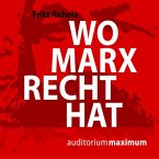 Wo Marx Recht hat (Ungekürzt) (MP3-Download)