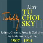 Kurt Tucholsky: Satiren, Glossen, Prosa und Gedichte (MP3-Download)