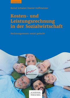 Kosten- und Leistungsrechnung in der Sozialwirtschaft (eBook, PDF) - Schwien, Bernd; Hoffmeister, Daniel