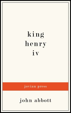 King Henry the Fourth (eBook, ePUB) - Abbott, John