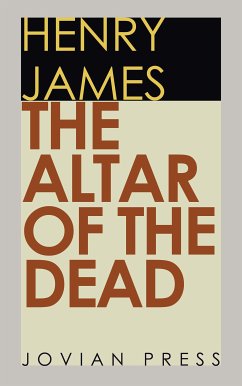 The Altar of the Dead (eBook, ePUB) - James, Henry