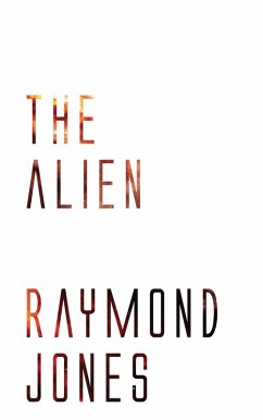 The Alien (eBook, ePUB) - Jones, Raymond