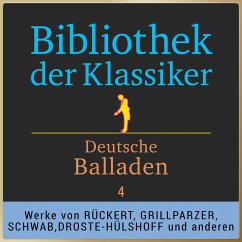 Bibliothek der Klassiker: Deutsche Balladen 4 (MP3-Download) - Artists, Various; Müller, Wilhelm