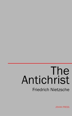 The Antichrist (eBook, ePUB) - Nietzsche, Friedrich