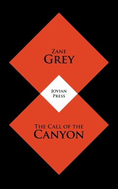 The Call of the Canyon (eBook, ePUB) - Grey, Zane