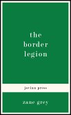 The Border Legion (eBook, ePUB)