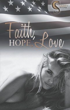 Faith, Hope, Love - Stone, Casey