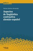Aspectos de lingüística contrastiva alemán-español Aspectos de lingüística contrastiva alemán-español