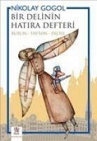 Bir Delinin Hatira Defteri - Vasilyevic Gogol, Nikolay