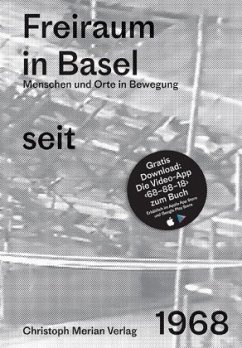 Freiraum in Basel seit 1968