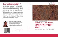 Relaciones de Poder Caudillista: J.A Páez - J.T Monagas. 1846-1849