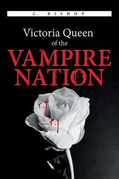 Victoria Queen of the Vampire Nation - Bishop, Chery Price