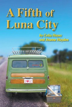 A Fifth of Luna City - Hayes, Celia; Hayden, Jeanne
