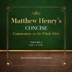 Matthew Henry's Concise Commentary on the Whole Bible, Vol. 2