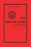 The Groton Story