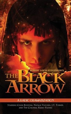 The Black Arrow - Stevenson, Robert Louis; Tilley, Gareth