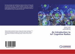 An Introduction to IoT Cognitive Radios - Tripathi, Rakesh;Majumder, Saikat;Marchang, Ningrinla