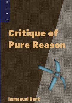 Critique of Pure Reason - Kant, Immanuel
