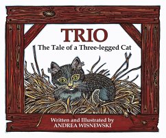 Trio: The Tale of a Three-Legged Cat - Wisnewski, Andrea