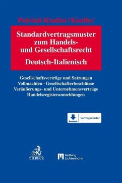 Standardvertragsmuster zum Handels- und Gesellschaftsrecht - Kindler, Peter;Pedriali, Alessandra