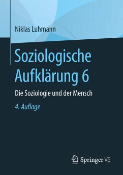 Soziologische Aufklärung 6 - Luhmann, Niklas