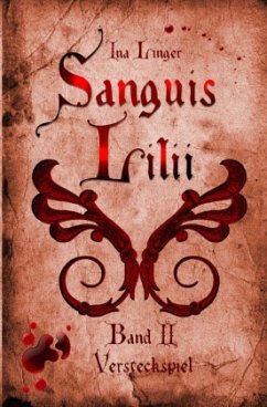 Sanguis Lilii / Sanguis Lilii - Band II - Linger, Ina