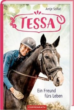 Ein Freund fürs Leben / Tessa Bd.3 - Szillat, Antje