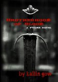 Brotherhood of Blood (PULSE Vampires Beginnings Book 1) (eBook, ePUB)