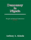 Democracy in Nigeria: Thoughts and Selected Commentaries (eBook, ePUB)