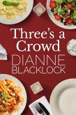 Three's a Crowd (eBook, ePUB)