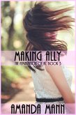 Making Ally: The Feminization of Al, Book 3 (eBook, ePUB)