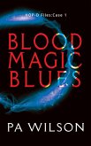 Blood Magic Blues (HOP-D Cases, #1) (eBook, ePUB)