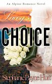 Lacey's Choice (Alpine Romance, #2) (eBook, ePUB)