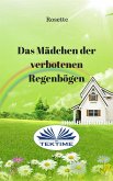 Das Mädchen Der Verbotenen Regenbögen (eBook, ePUB)