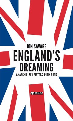 England's Dreaming [Deutschsprachige Ausgabe] (eBook, ePUB) - Savage, Jon