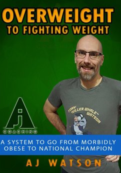 Cover Overweight to Fighting Weight (eBook, ePUB)
