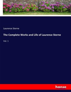 The Complete Works and Life of Laurence Sterne - Sterne, Laurence