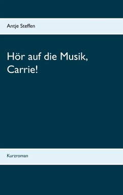 Hör auf die Musik, Carrie!