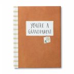 You're a Grandparent -- A Gift Book to Celebrate a Grandparent