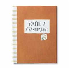 You're a Grandparent -- A Gift Book to Celebrate a Grandparent - Clark, M. H.