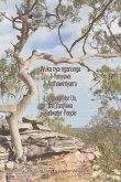 Wuka Nya-Nganunga Li-Yanyuwa Li-Anthawirriyarra. Language for Us, the Yanyuwa Saltwater People: A Yanyuwa Encyclopaedia